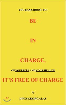 Be in Charge, It's Free of Charge