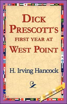 Dick Prescott&#39;s First Year at West Point