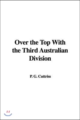 Over the Top With the Third Australian Division