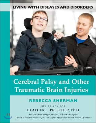 Cerebral Palsy and Other Traumatic Brain Injuries