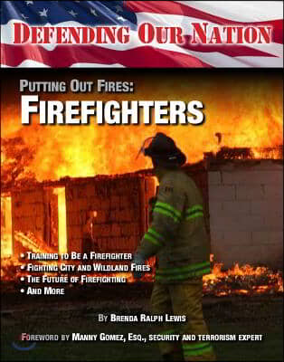 Putting Out Fires: Firefighters