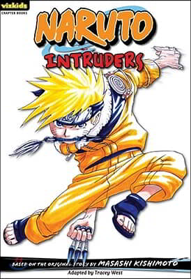 Naruto: Chapter Book, Vol. 8, 8: Intruders