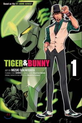 Tiger &amp; Bunny, Vol. 1