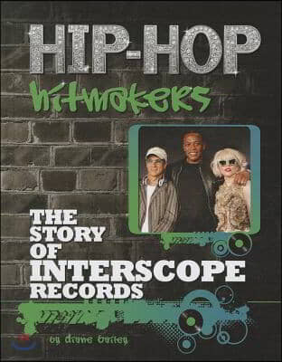 The Story of Interscope Records