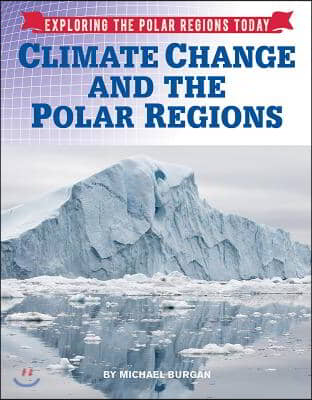 Climate Change and the Polar Regions