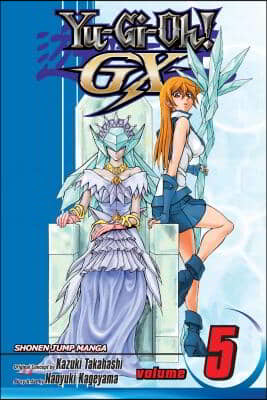 Yu-Gi-Oh! Gx, Vol. 5