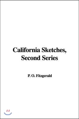 California Sketches, Second Series