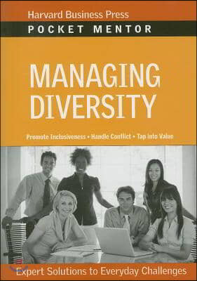 Managing Diversity: Expert Solutions to Everyday Challenges