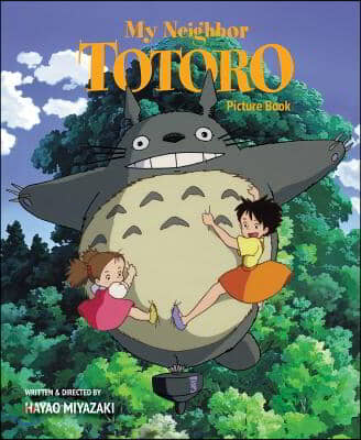 My Neighbor Totoro Picture Book: New Edition