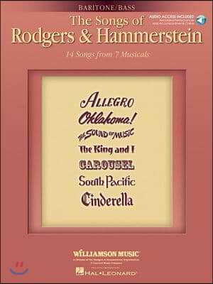 The Songs of Rodgers &amp; Hammerstein: Baritone/Bass with Online Audio of Performances and Accompaniment