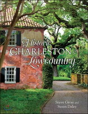 Historic Charleston &amp; the Lowcountry