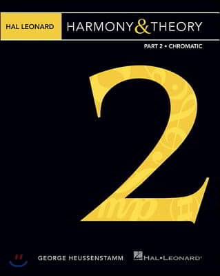 Hal Leonard Harmony &amp; Theory - Part 2: Chromatic