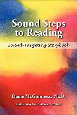 Sound Steps to Reading (Storybook): Sound-Targeting Storybook