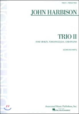 John Harbison Trio II for Violin, Violoncello, and Piano: Score and Parts [With Musical Part]