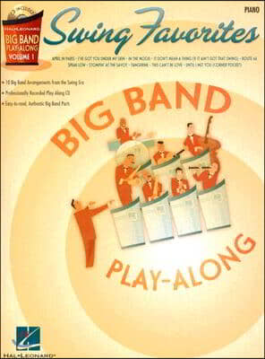 Swing Favorites - Piano: Big Band Play-Along Volume 1 [With CD]