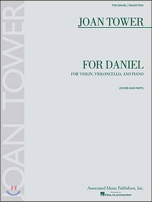 For Daniel: For Piano Trio - Score and Parts [With 1 Musical Part]