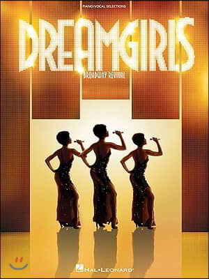 Dreamgirls: Broadway Revival