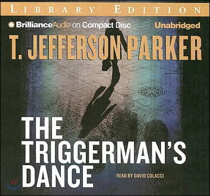 The Triggerman's Dance