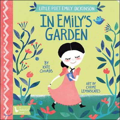 Little Poet Emily Dickinson: In Emily&#39;s Garden