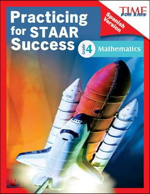 TIME for Kids Practicing for STAAR Success - Mathematics, Grade 4