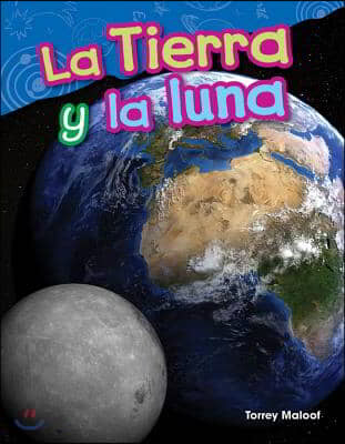 La Tierra Y La Luna