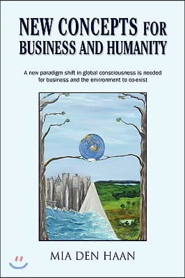 New Concepts for Business and Humanity