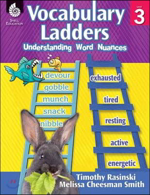 Vocabulary Ladders: Understanding Word Nuances Level 3 [With CDROM]