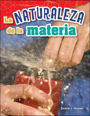 La Naturaleza de la Materia