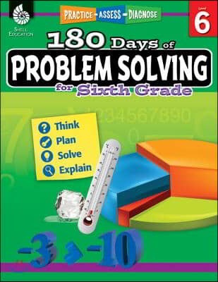 180 Days of Problem Solving for Sixth Grade: Practice, Assess, Diagnose