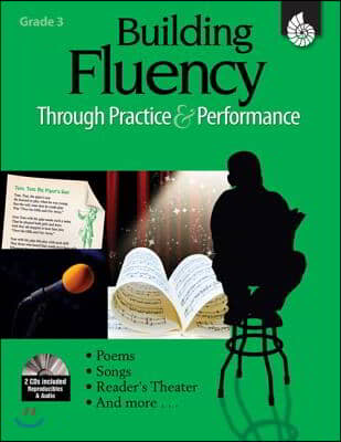 Building Fluency Through Practice and Performance Grade 3