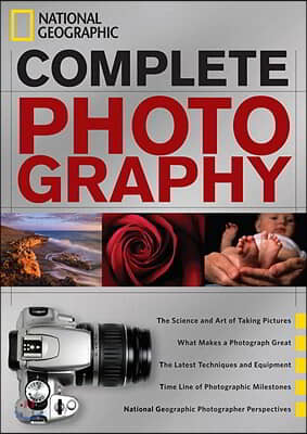 National Geographic Complete Photography