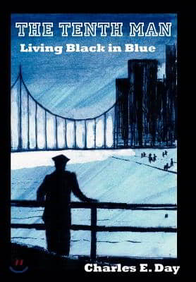 The Tenth Man: Living Black in Blue