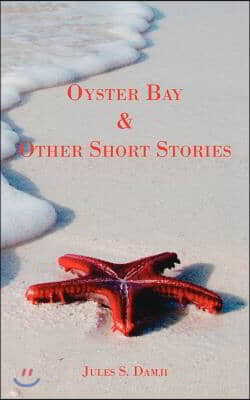 Oyster Bay and Other Short Stories