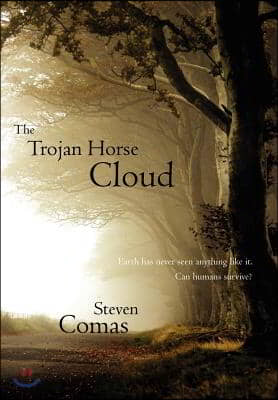 The Trojan Horse Cloud