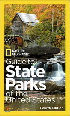 National Geographic Guide to the State Parks of the United States
