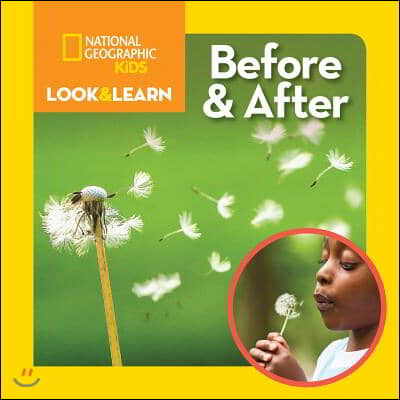 National Geographic Kids Look &amp; Learn: Before and After