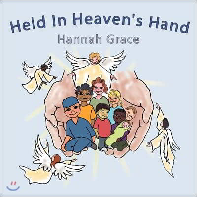 Held in Heaven&#39;s Hand