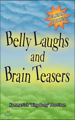 Belly Laughs and Brain Teasers