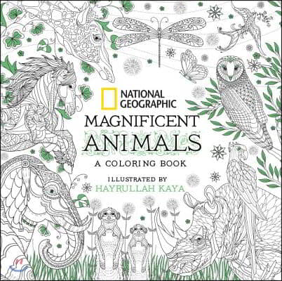 National Geographic Magnificent Animals: A Coloring Book