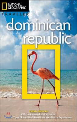 National Geographic Traveler: Dominican Republic, 3rd Edition