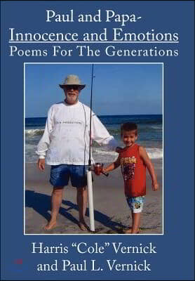 Paul and Papa-Innocence and Emotions: Poems for the Generations