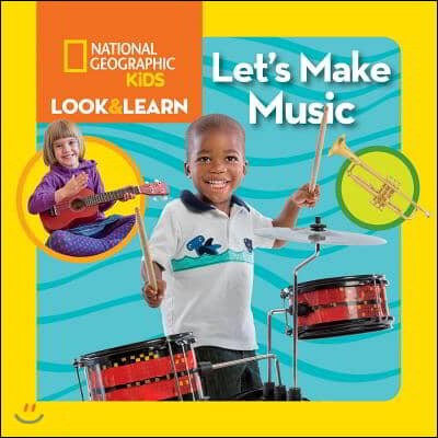 Look &amp; Learn: Let&#39;s Make Music