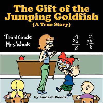 The Gift of the Jumping Goldfish