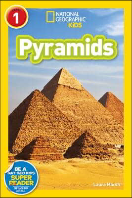 National Geographic Kids Readers Level 1 : Pyramids  