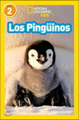 National Geographic Readers: Los Pinguinos (Penguins)