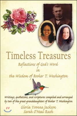 Timeless Treasures: Reflections of God's Word in the Wisdom of Booker T. Washington