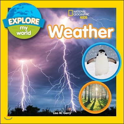 Explore My World: Weather