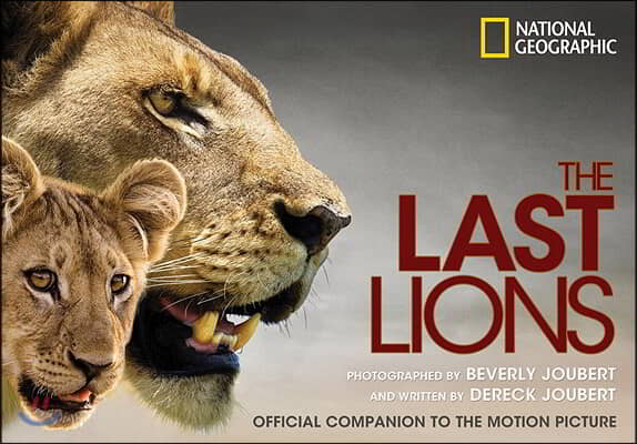 The Last Lions: Official Companion to the Motion Picture