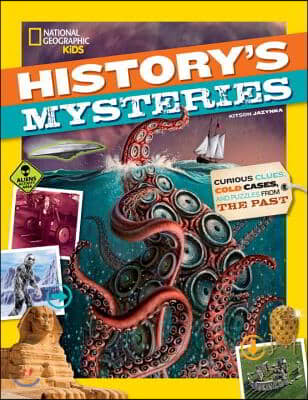 History&#39;s Mysteries: Curious Clues, Cold Cases, and Puzzles from the Past