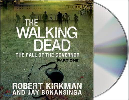 The Walking Dead: The Fall of the Governor: Part One